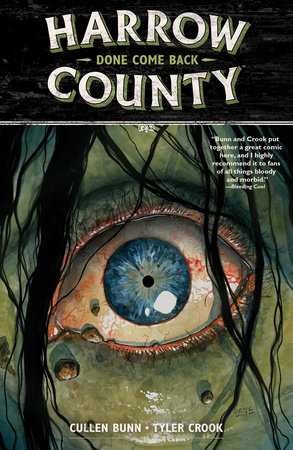 Harrow County Volume 8: Done Come Back by Cullen Bunn