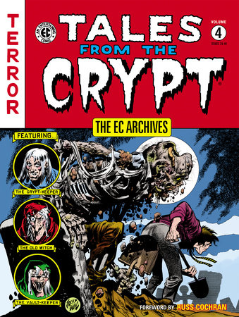 The EC Archives: Tales from the Crypt Volume 4 by Various