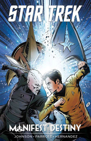 Star Trek: Manifest Destiny by Mike Johnson and Ryan Parrott