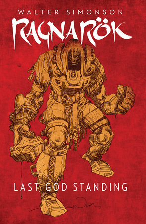 Ragnarok, Vol. 1: Last God Standing by Walter Simonson