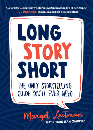 Long Story Short by Margot Leitman