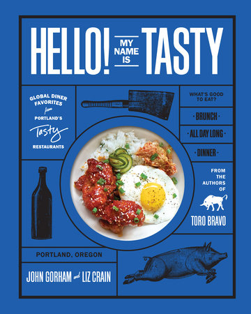 Hello! My Name Is Tasty by John Gorham and Liz Crain