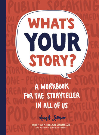 What's Your Story? by Margot Leitman