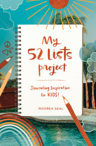 52 Lists for Happiness: Weekly Journaling Book by Moorea Seal