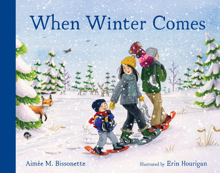 When Winter Comes by Aimée M. Bissonette