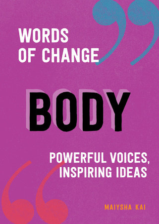 Body (Words of Change series) by Maiysha Kai