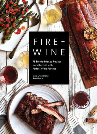 Fire + Wine by Mary Cressler and Sean Martin