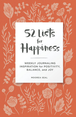 52 Lists for Happiness Floral Pattern by Moorea Seal