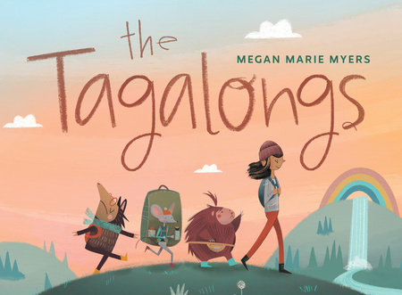 The Tagalongs by Megan Myers
