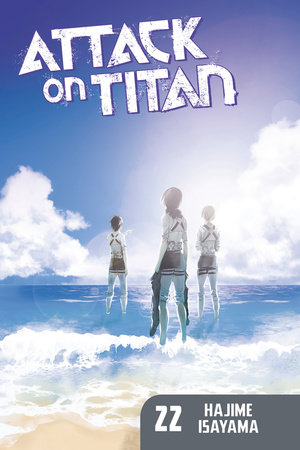 Attack on Titan 22 by Hajime Isayama