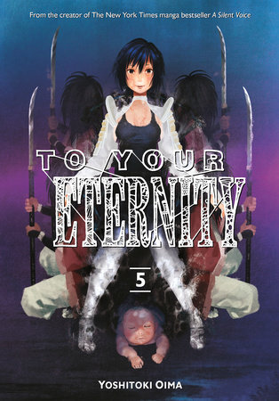 To Your Eternity 5 by Yoshitoki Oima