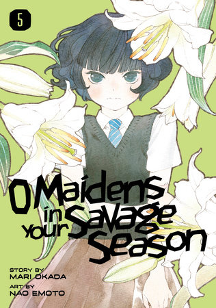 O Maidens in Your Savage Season 5 by Mari Okada