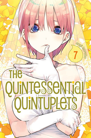 The Quintessential Quintuplets 7 by Negi Haruba