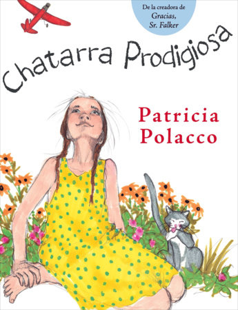 Chatarra prodigiosa / The Junkyard Wonders by Patricia Polacco