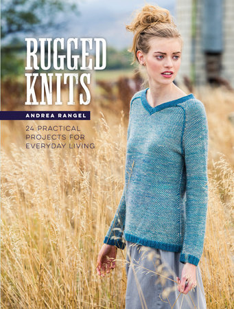 Rugged Knits by Andrea Rangel