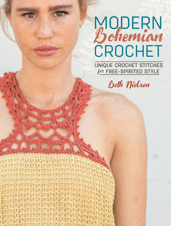Modern Bohemian Crochet by Beth Nielsen