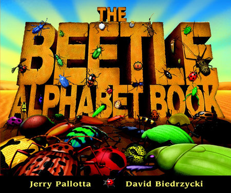 The Beetle Alphabet Book by Jerry Pallotta