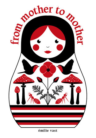 From Mother to Mother by Émilie Vast