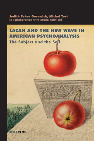Lacan and the New Wave by Judith Feher-Gurewich