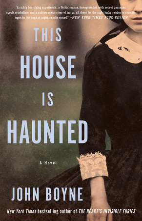 This House Is Haunted by John Boyne