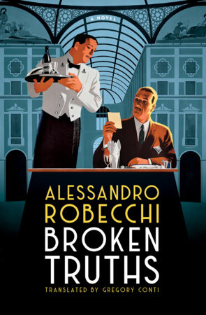 Broken Truths by Alessandro Robecchi
