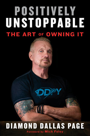 Positively Unstoppable by Diamond Dallas Page