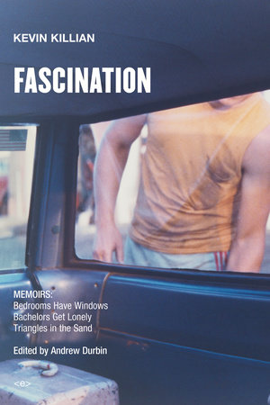 Fascination by Kevin Killian