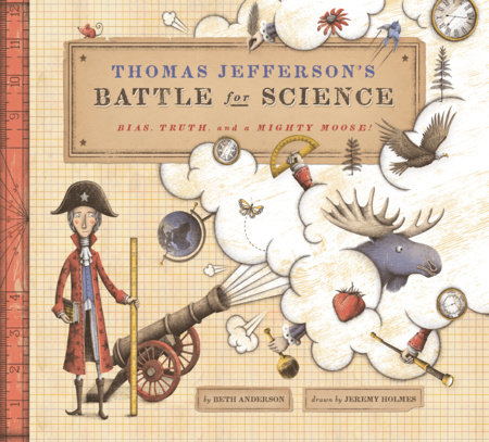 Thomas Jefferson's Battle for Science by Beth Anderson