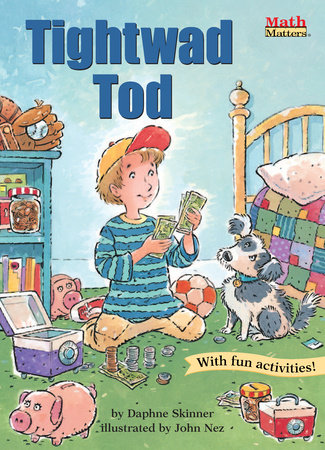 Tightwad Tod by Daphne Skinner