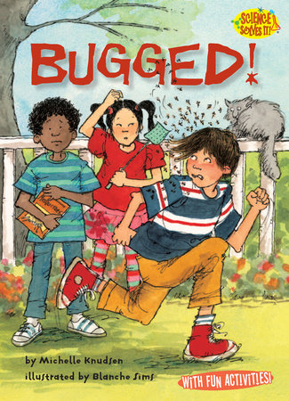 Bugged! by Michelle Knudsen