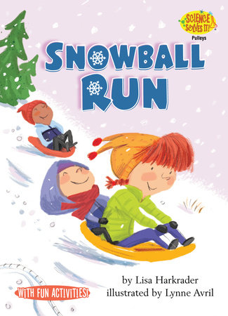Snowball Run by Lisa Harkrader
