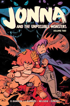 Jonna and the Unpossible Monsters Vol. 2 by Chris Samnee and Laura Samnee