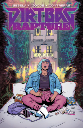 Dirtbag Rapture Vol. 1 by Christopher Sebela