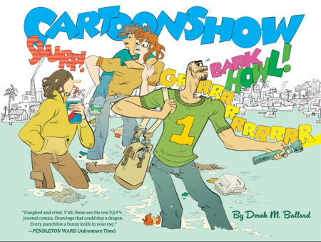 Cartoonshow by Derek M Ballard