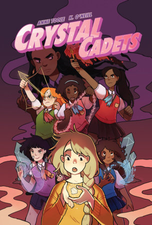 Crystal Cadets by Anne Toole