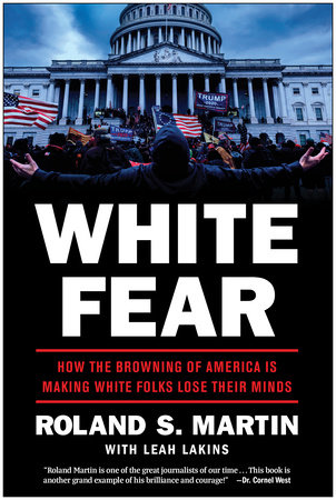 White Fear by Roland S. Martin and Leah Lakins