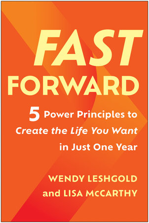 Fast Forward by Wendy Leshgold and Lisa Mccarthy