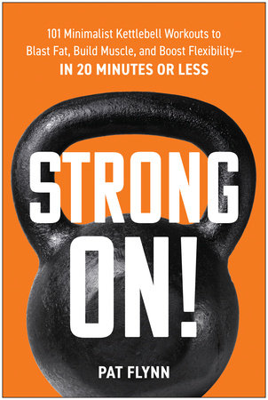 Strong ON! by Pat Flynn