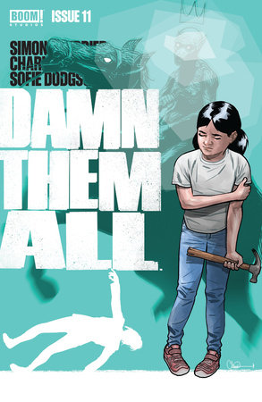 Damn Them All #11 by Simon Spurrier