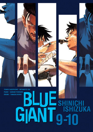 Blue Giant Omnibus Vols. 9-10 by Shinichi Ishizuka