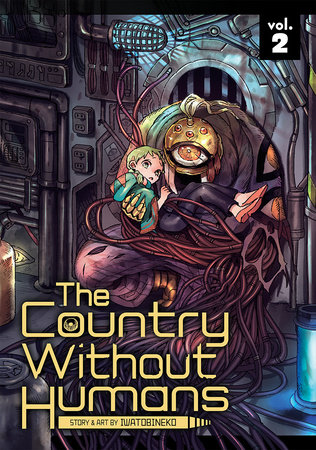The Country Without Humans Vol. 2 by Iwatobineko