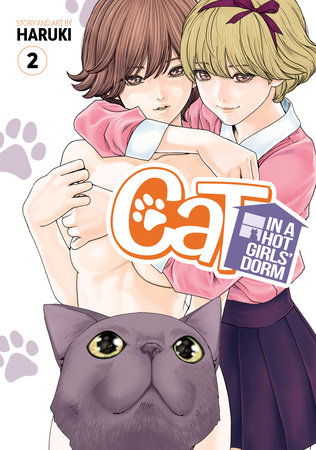 Cat in a Hot Girls' Dorm Vol. 2 by Haruki