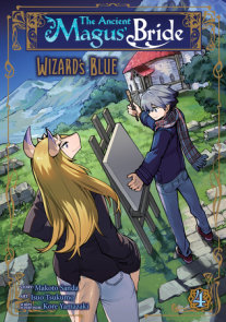 The Ancient Magus' Bride: Wizard's Blue Vol. 4