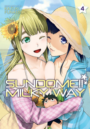 Sundome!! Milky Way Vol. 4 by Kazuki Funatsu