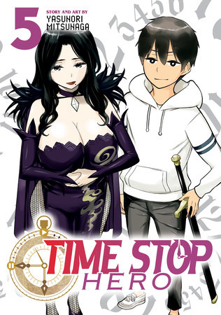 Time Stop Hero Vol. 5 by Yasunori Mitsunaga