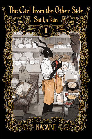 The Girl From the Other Side: Siúil, a Rún Deluxe Edition II (Vol. 4-6 Hardcover Omnibus) by Nagabe