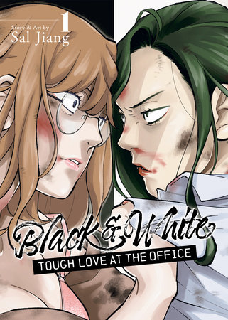 Black and White: Tough Love at the Office Vol. 1 by Sal Jiang