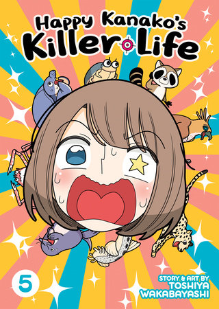 Happy Kanako's Killer Life Vol. 5 by Toshiya Wakabayashi