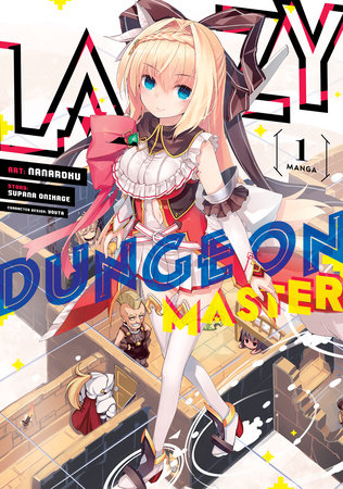 Lazy Dungeon Master (Manga) Vol. 1 by Supana Onikage
