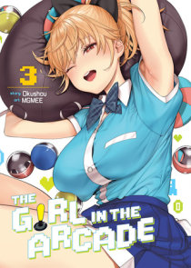The Girl in the Arcade Vol. 3